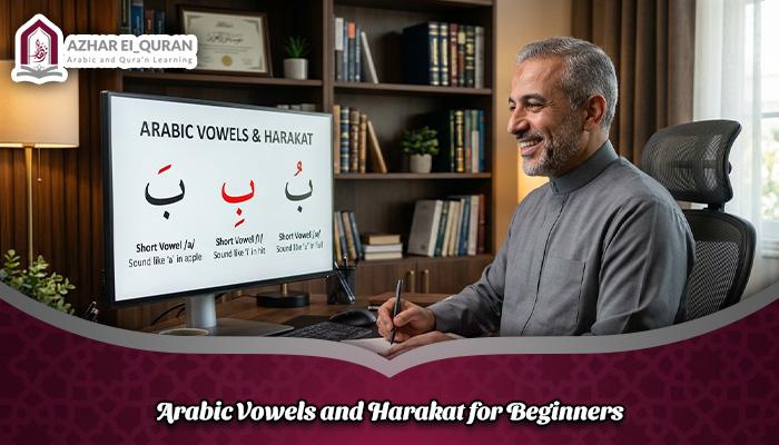 Arabic Vowels and Harakat for Beginners Arabic Vowels and Harakat for Beginners